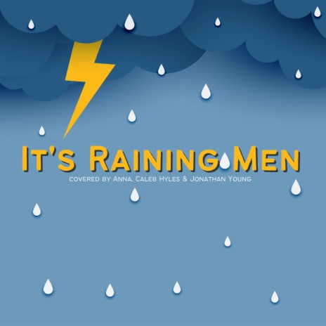 It's Raining Men ft. Jonathan Young & Caleb Hyles | Boomplay Music