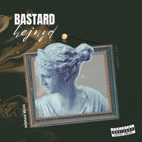 Bastard | Boomplay Music