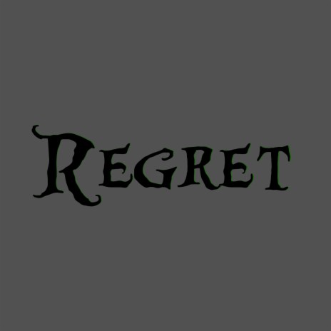 Regret | Boomplay Music