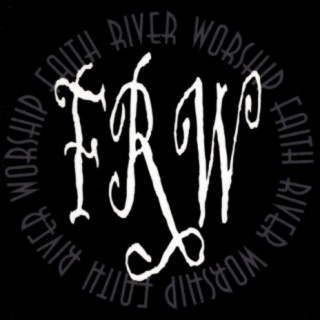 Faith River Worship