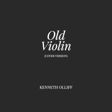 Old Violin (Cover) | Boomplay Music