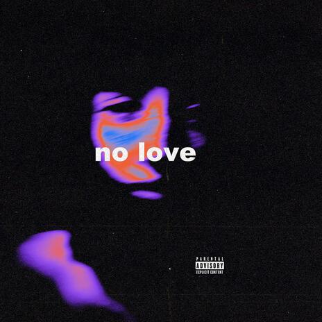 no love | Boomplay Music