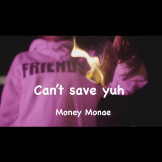 Cant save yuh