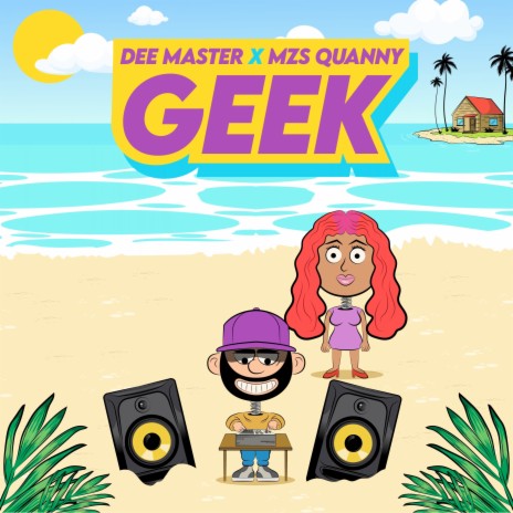 Geek ft. Mzs Quanny