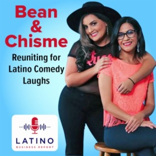 Bean & Chisme: Reuniting for Latino Comedy Laughs