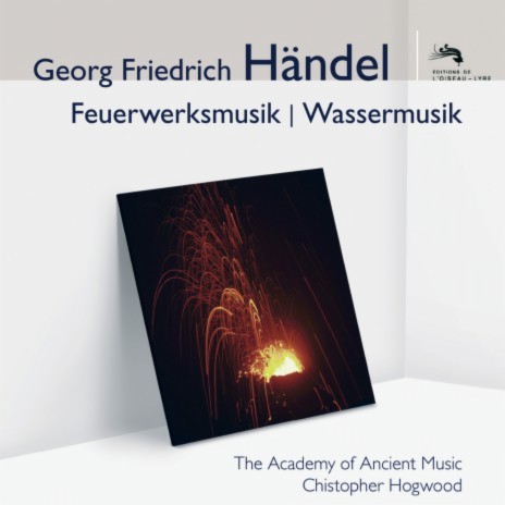 Handel: Music for the Royal Fireworks: Suite HWV 351 - 1. Ouverture ft. Christopher Hogwood | Boomplay Music