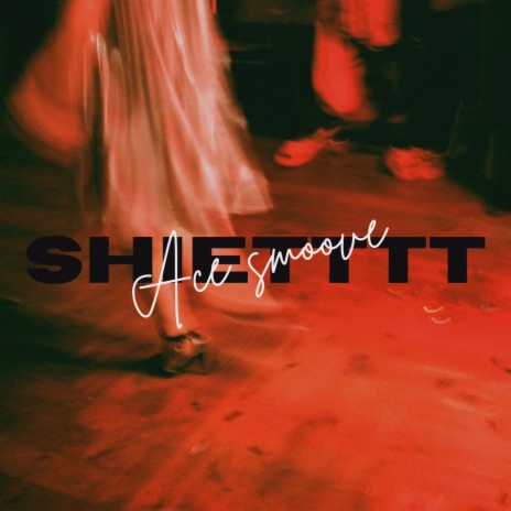 Shietttt | Boomplay Music