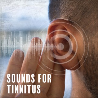 Sounds for Tinnitus