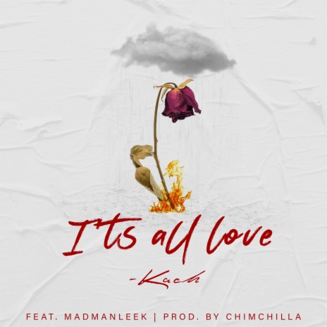 It's All Love ft. Madmanleek | Boomplay Music