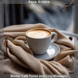 Winter Cafe Tunes and Cozy Moments