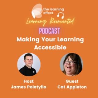 The Learning Reinvented Podcast - Episode 50 - Making Your Learning Accessible - Cat Appleton