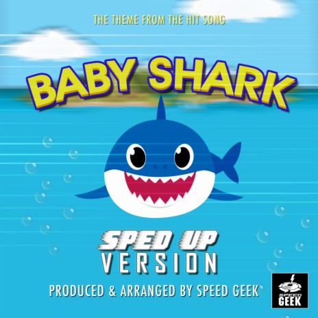 Baby Shark Theme (Sped-Up Version) | Boomplay Music