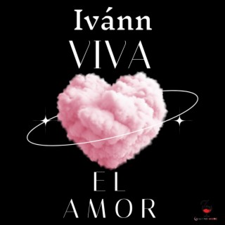 Viva El Amor