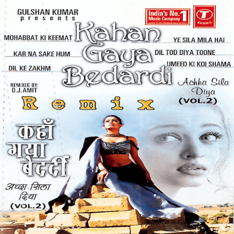 Kahan Gaya Bedardi ft. Anuradha Paudwal, Nikhil-Vinay & Dj Amit | Boomplay Music