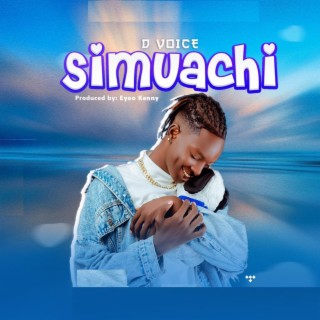 Simuachi lyrics | Boomplay Music