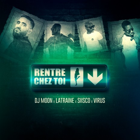 Rentre Chez Toi | Boomplay Music