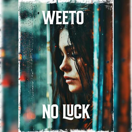 No Luck | Boomplay Music