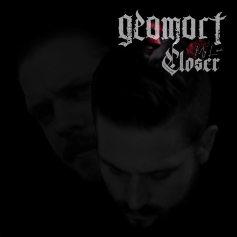 Closer (My Love) | Boomplay Music