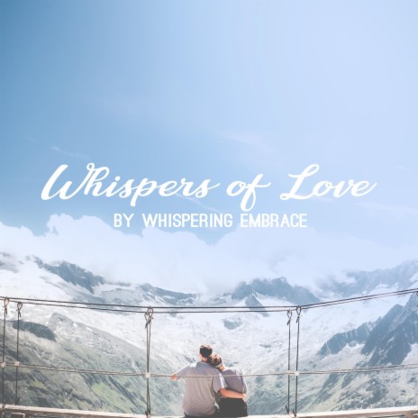 Whispers of Love ft. OpenMusicList