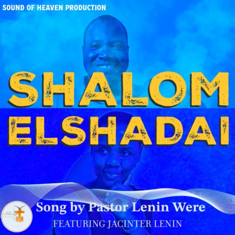 SHALOM ELSHADAI ft. Jacinter Lenin | Boomplay Music
