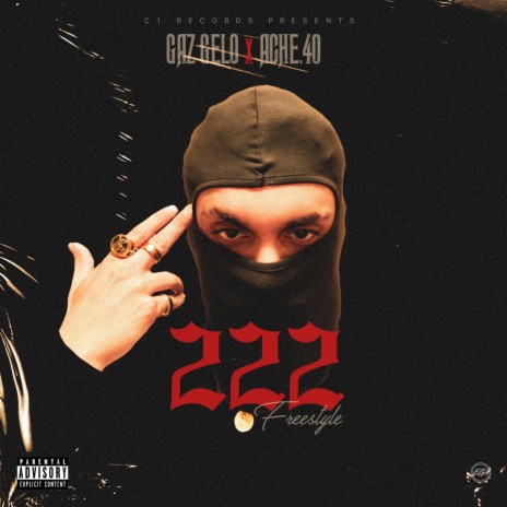 222 Freestyle ft. Ache.40 | Boomplay Music