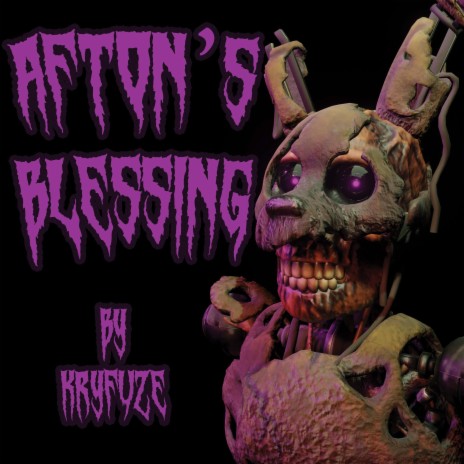 Afton's Blessing | Boomplay Music