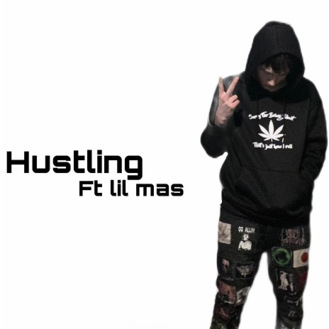 Hustling | Boomplay Music