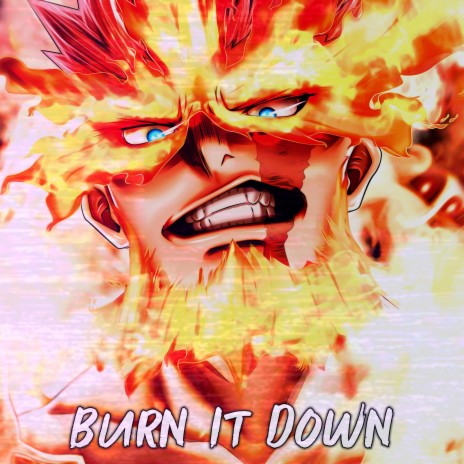 Burn It Down (Endeavor) ft. ASTRSK* & McGwire | Boomplay Music