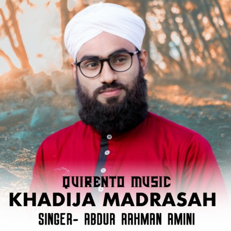 KHADIJA MADRASAH | Boomplay Music