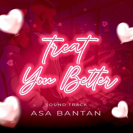 Treat You Better | Boomplay Music