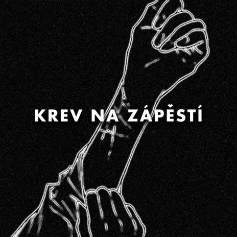 KREV NA ZÁPĚSTÍ | Boomplay Music