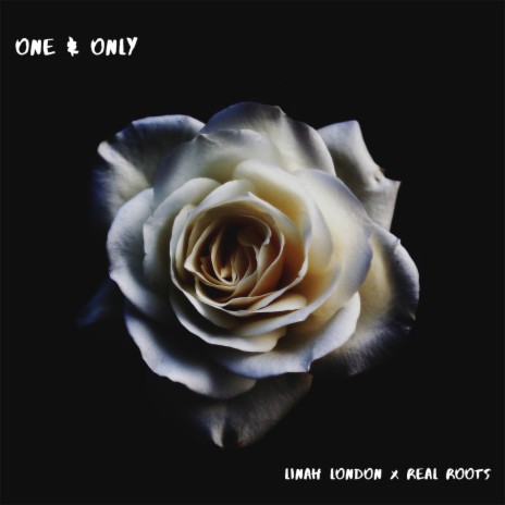 One & Only ft. Real Rootz | Boomplay Music