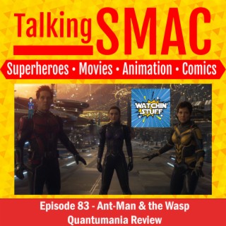 83. Ant-Man & the Wasp: Quantumania Review w/Erin Alyce
