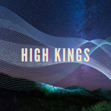 high kings | Boomplay Music