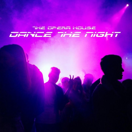 Dance The Night | Boomplay Music