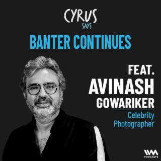 Banter Continues w/ Avinash Gowariker