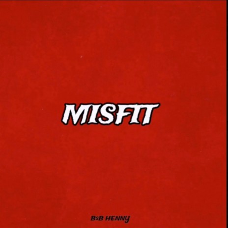 MisFit | Boomplay Music