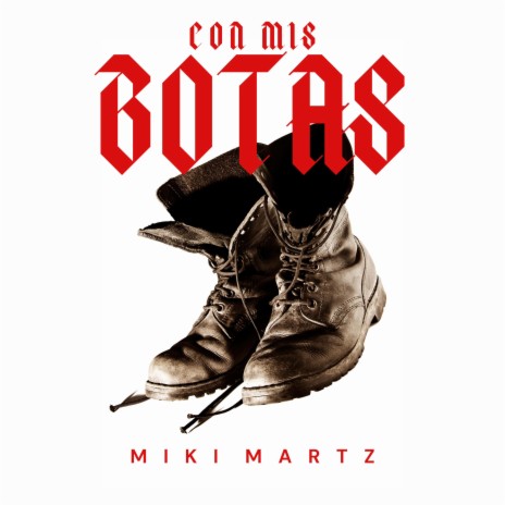 Con Mis Botas | Boomplay Music