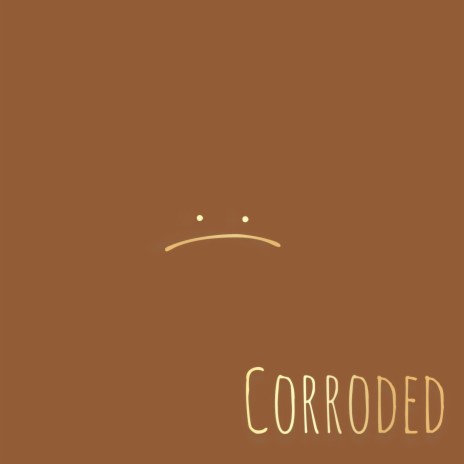 Corroded ft. Jermaine X | Boomplay Music