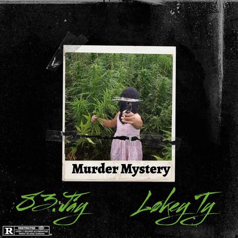 Murder Mystery ft. Løkey Ty | Boomplay Music