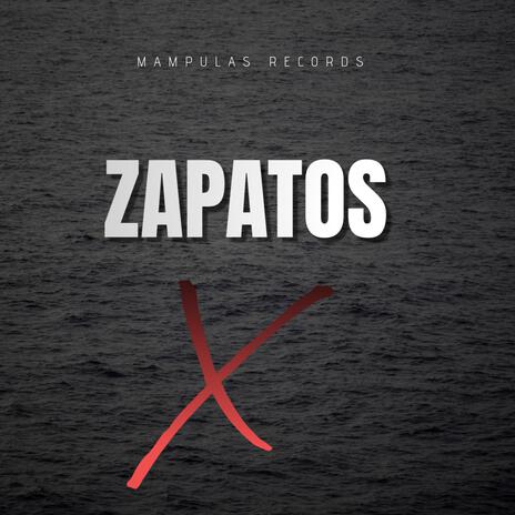 ZAPATOS | Boomplay Music