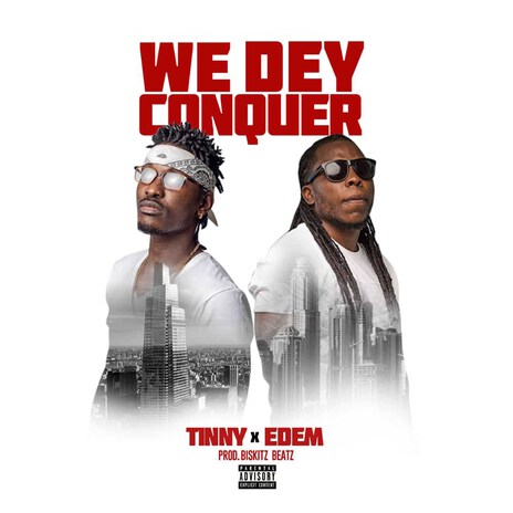 We Dey Conquer ft. Edem | Boomplay Music