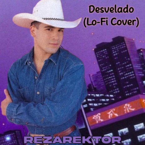 Desvelado (Lo-Fi Cover) | Boomplay Music