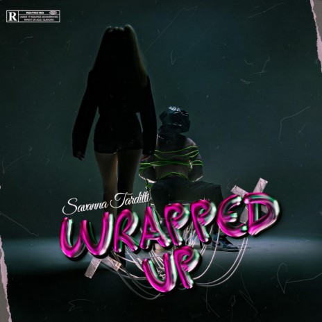 Wrapped Up | Boomplay Music