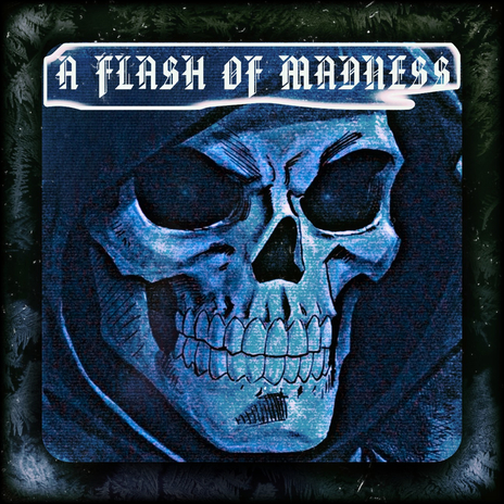 A FLASH OF MADNESS (Speed Up) | Boomplay Music