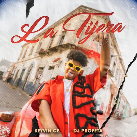 La Tijera (E) ft. DJ Profeta | Boomplay Music