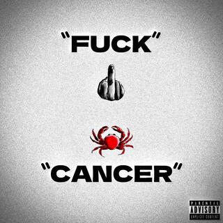 F*ck Cancer