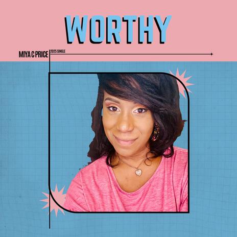 Worthy | Boomplay Music