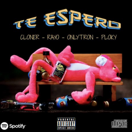 Te espero ft. Cloner Sanchez, Rayobass, Onlytron, Ploky corona & Vrtk edition