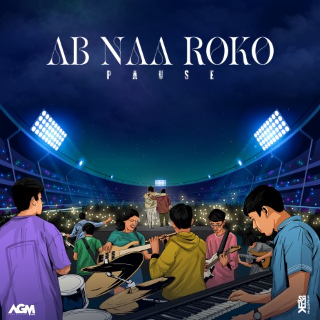 Ab Naa Roko ft. Rachit Chimnani & Romil Hoskere | Boomplay Music